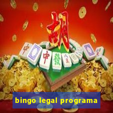 bingo legal programa